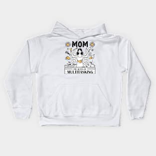 Mom The Queen of Multitasking - Mother's Day, humorous Kids Hoodie